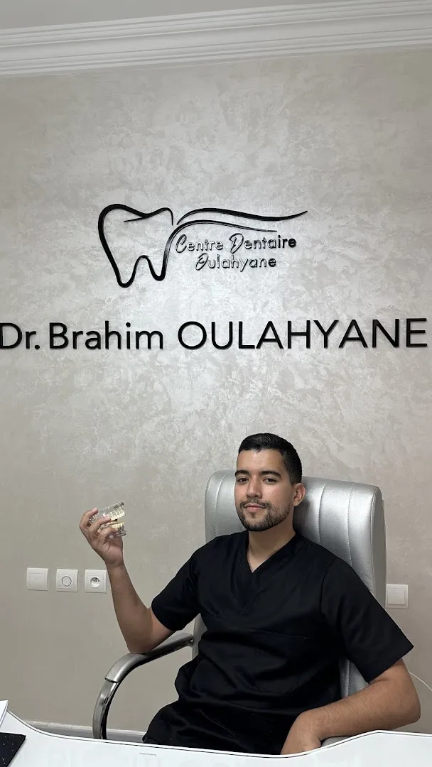 Centre Dentaire Oulahyane – Dr Brahim Oulahyane