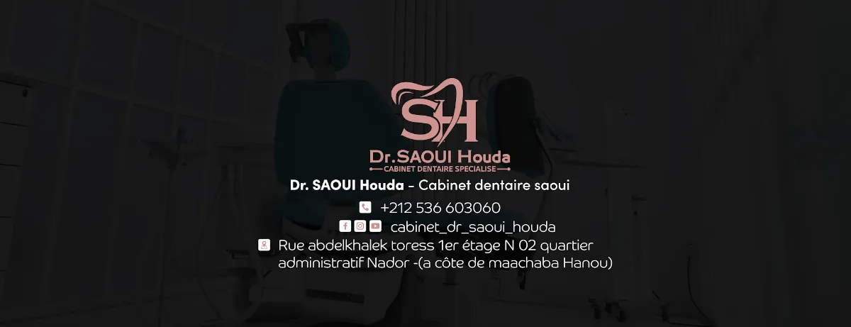 Cabinet Dentaire Dr. Houda Saoui Chirurgien Dentiste