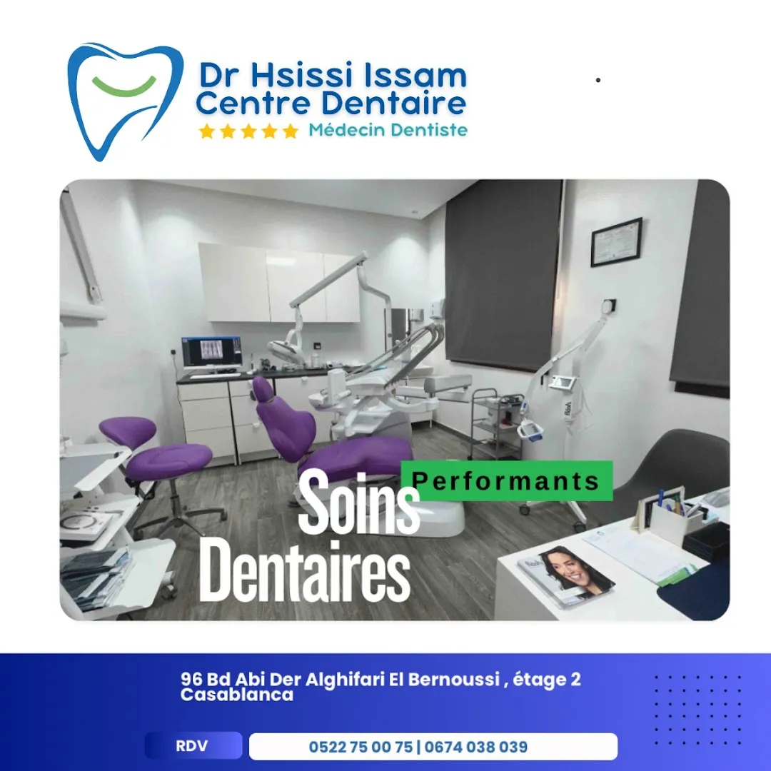 Centre Dentaire Dr Issam Hsisssi - Médecin Chirurgien Dentiste