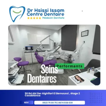 Centre Dentaire Dr Issam Hsisssi - Médecin Chirurgien Dentiste